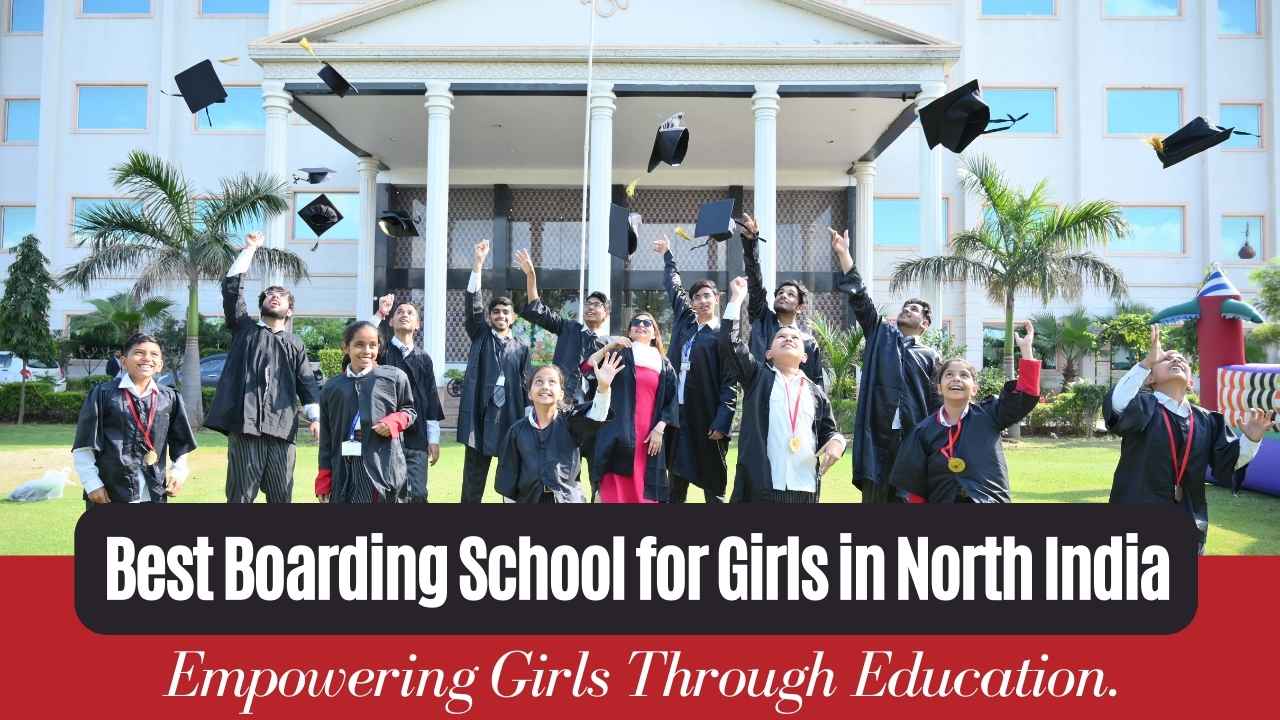 Best Boarding School in North India for girls