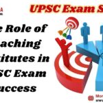 The Role of Coaching Institutes in UPSC Exam Success