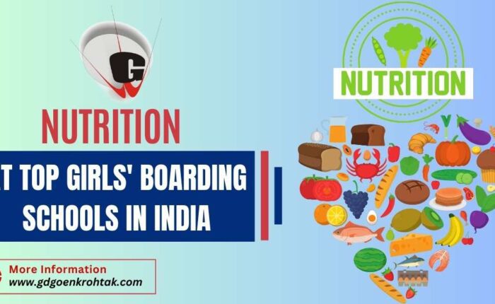 Nutrition at Top Girls' Boarding Schools in India