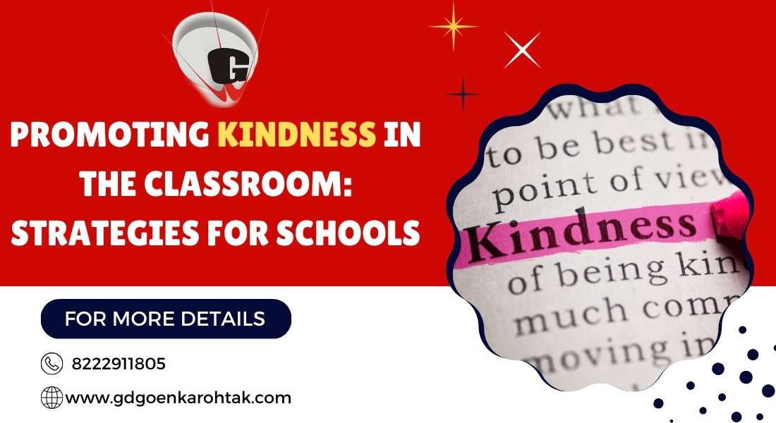 Promoting Kindness in the Classroom Strategies for Schools